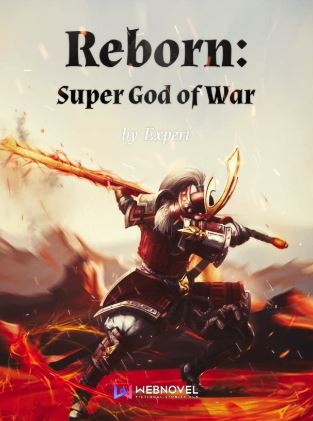 Reborn: Super God of War - Novels similar to Hardcore Leveling Warrior