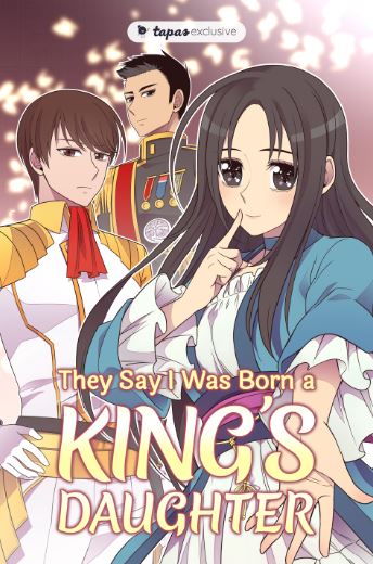 They Say I was Born A Kings Daughter - Isekai Manhwa