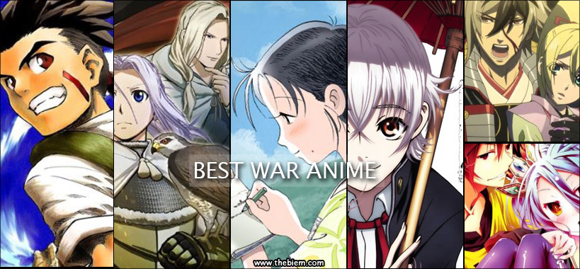 Top 30+ Best War Anime Of All Time That You Should Watch - 2020