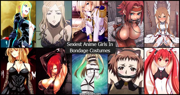 Sexiest Anime Girls in Bondage Costumes