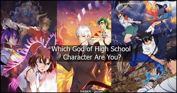 Which God of High School Character Are You