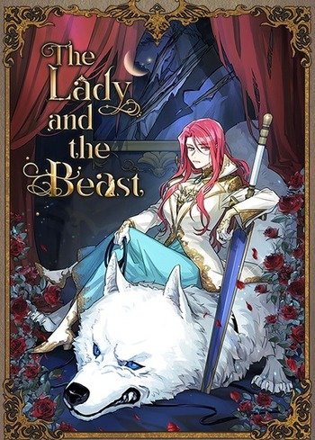 The Lady and the Beast is one of the famous manhwas with female leads